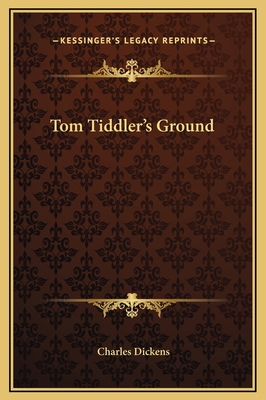 Tom Tiddler's Ground 1169184847 Book Cover