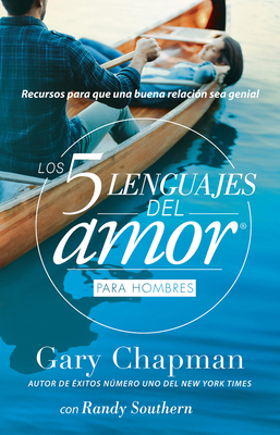 Los 5 Lenguajes del Amor Para Hombres (Revisado) [Spanish] 078992191X Book Cover