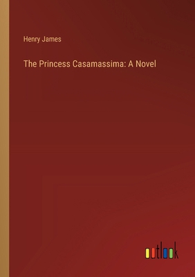 The Princess Casamassima 3368926624 Book Cover