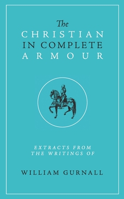 The Christian in Complete Armour 1882840348 Book Cover