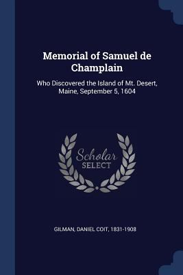 Memorial of Samuel de Champlain: Who Discovered... 1376949512 Book Cover