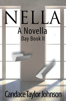 Nella A Novella Day Book 2 1724947133 Book Cover