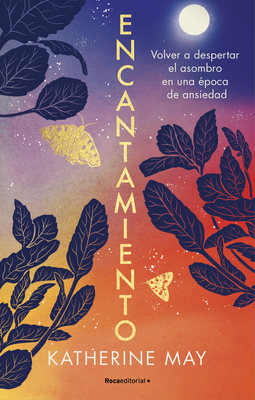 Encantamiento: Volver a Despertar El Asombro En... [Spanish] 8418870982 Book Cover