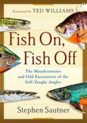 Fish On, Fish Off 1493036947 Book Cover