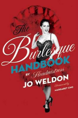 The Burlesque Handbook 006178219X Book Cover