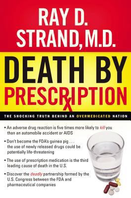 Death by Prescription: The Shocking Truth Behin... 0785288287 Book Cover