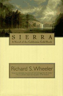 Sierra: A Novel of the California Gold Rush 0312861850 Book Cover