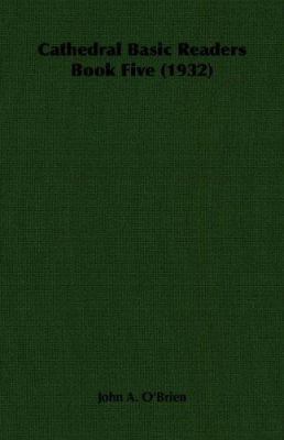 Cathedral Basic Readers Book Five (1932) 1406757284 Book Cover