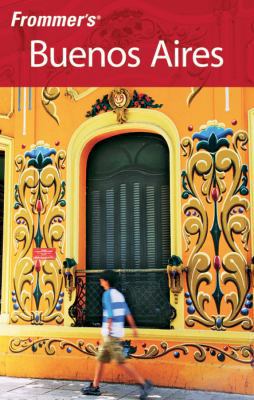 Frommer's Buenos Aires (Frommer's Complete Guides) 0470449721 Book Cover