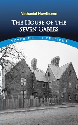 The House of the Seven Gables 0486408825 Book Cover