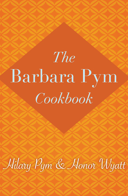 The Barbara Pym Cookbook 1480408050 Book Cover