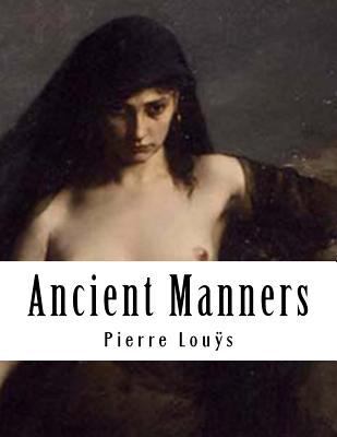 Ancient Manners 1497527228 Book Cover