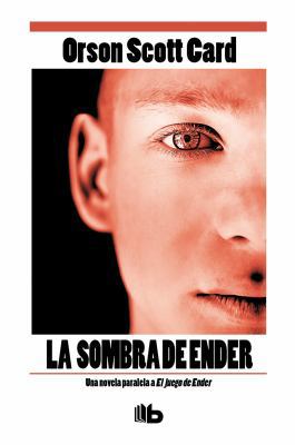 La Sombra de Ender / Ender's Shadow [Spanish] 8498729599 Book Cover