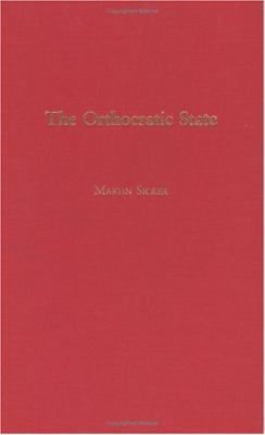 The Orthocratic State 0275977978 Book Cover