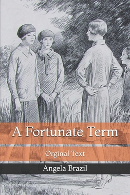 A Fortunate Term: Orginal Text B092CFW527 Book Cover