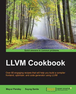 LLVM Cookbook 178528598X Book Cover