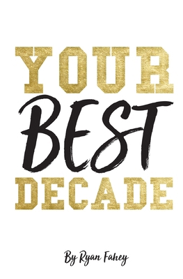 Your Best Decade 1799151174 Book Cover