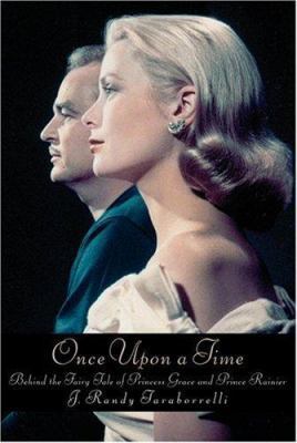 Once Upon a Time: Behind the Fairy Tale of Prin... 0446531642 Book Cover