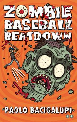 Zombie Baseball Beatdown 034900174X Book Cover