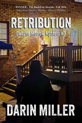 Retribution: Dwayne Morrow Mystery #3 (Dwayne M... 1736866680 Book Cover