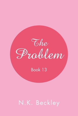 The Problem: Book 13 1669860086 Book Cover