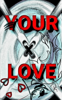Your Love B08YQJCTNB Book Cover