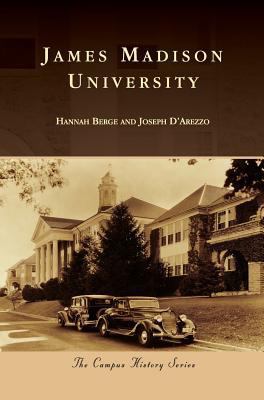 James Madison University 1540225917 Book Cover