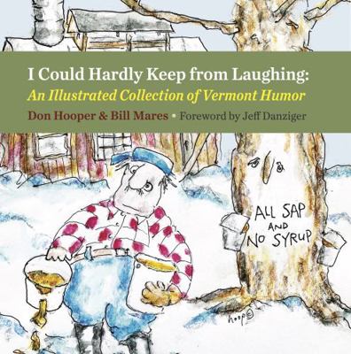 I Could Hardly Keep from Laughing : An Illustra... 1578690811 Book Cover