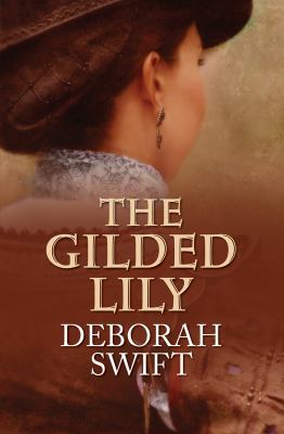 The Gilded Lily [Large Print] 0750537345 Book Cover