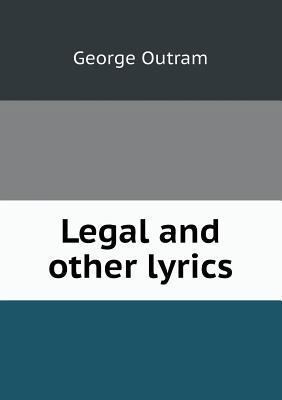 Legal and other lyrics 5518550316 Book Cover