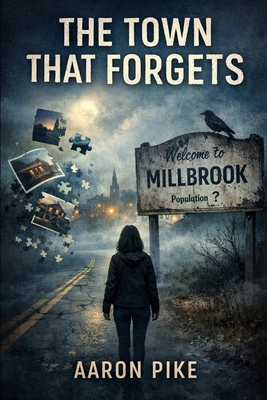 The Town That Forgets B0GHSHMD5W Book Cover