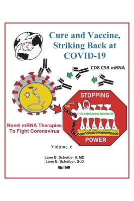 Cure and Vaccine, Striking Back at Covid-19: Vo... 1663208395 Book Cover