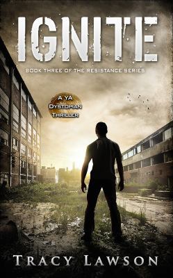 Ignite: A YA Dystopian Thriller 1948543362 Book Cover