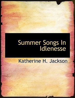 Summer Songs in Idlenesse 1140039156 Book Cover