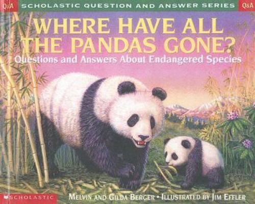 Where Have All the Pandas Gone?: Questions and ... 0606249605 Book Cover