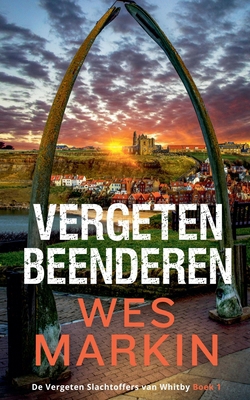 Vergeten Beenderen [Dutch] B0FWM94DZ9 Book Cover
