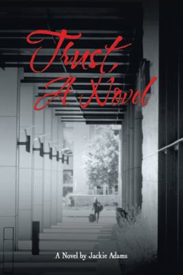 Trust, a Novel: . 1532040857 Book Cover