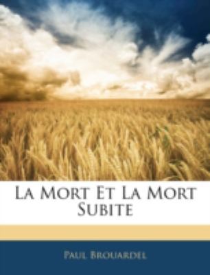 La Mort Et La Mort Subite [French] 1144886635 Book Cover