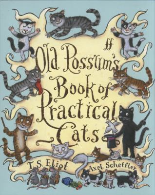 Old Possum's Book of Practical Cats. T.S. Eliot 0571240615 Book Cover