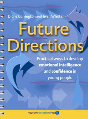 Future Directions: Practical Ways to Develop Em... 1855391988 Book Cover