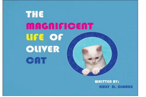 Hardcover Magnificant Life of Oliver Cat Book