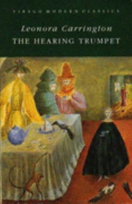 The Hearing Trumpet (Virago modern classic) 1853813834 Book Cover