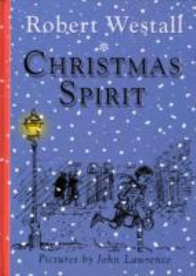 Christmas Spirit: Two Stories by Robert Westall 1846470374 Book Cover