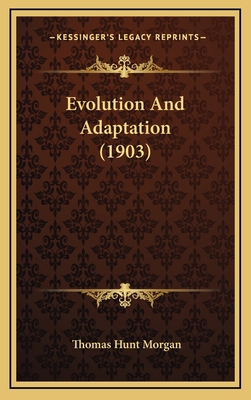 Evolution and Adaptation (1903) 1164806440 Book Cover
