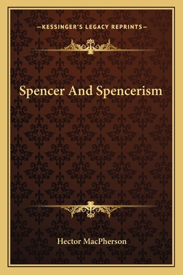 Spencer And Spencerism 1163093270 Book Cover
