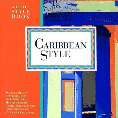 Caribbean Style: A Little Style Book 0517882167 Book Cover