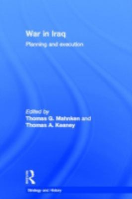 War in Iraq: Planning and Execution 041542075X Book Cover