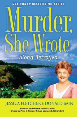 Murder, She Wrote: Aloha Betrayed 0451466543 Book Cover