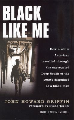 Black Like Me. John Howard Griffin 0285638572 Book Cover