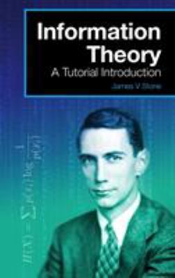 Information Theory: A Tutorial Introduction 099336795X Book Cover